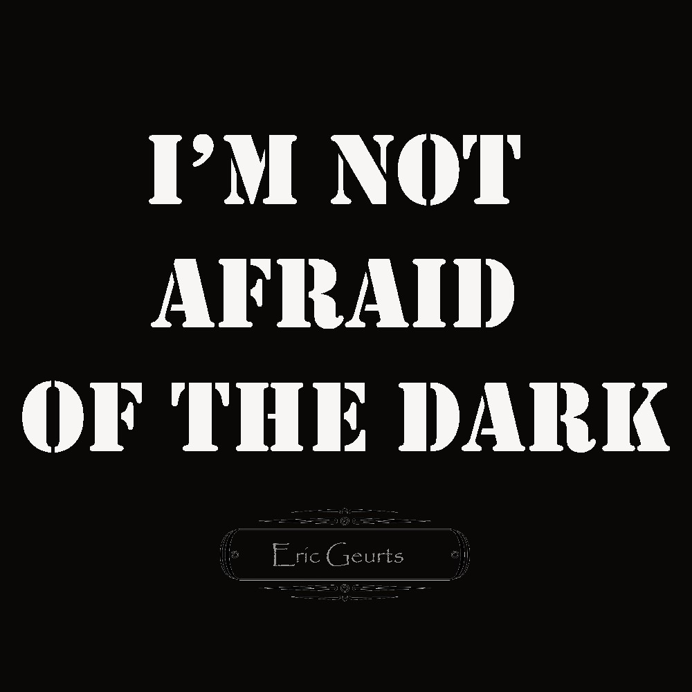 cover I'm Not Afraid of the Dark Single  Eric Geurts  small